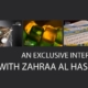 An Exclusive Interview with Zahraa Al Hassani