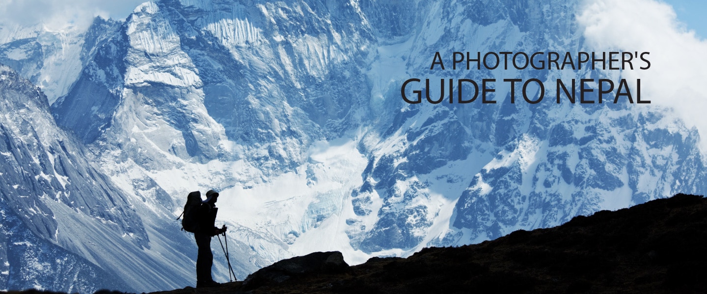 A Photographer's Guide to Nepal