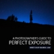 A Photographer’s Guide to Perfect Exposure Cover