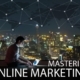 Mastering Online Marketing