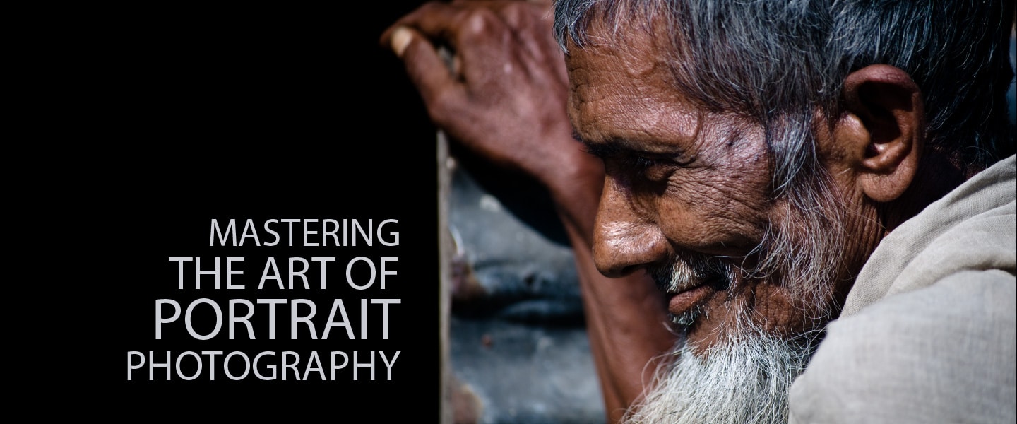 Mastering the Art of Portrait Photography