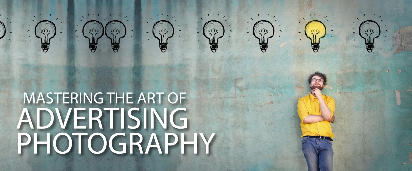 Mastering the Art of Advertising Photography