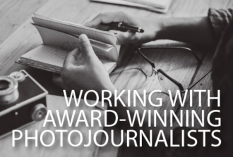 Working with Award-winning Photojournalists