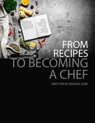 From Recipes to Becoming a Chef